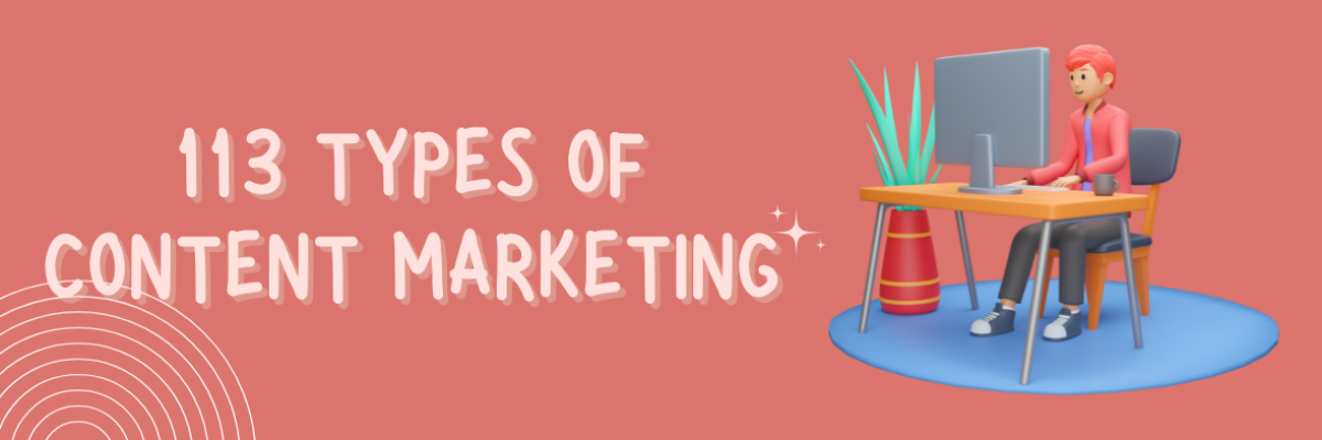 113-loai-noi-dung-marketing